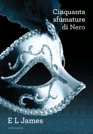 Cinquanta sfumature di nero (Paperback, Italiano language, 2010, Mondadori)