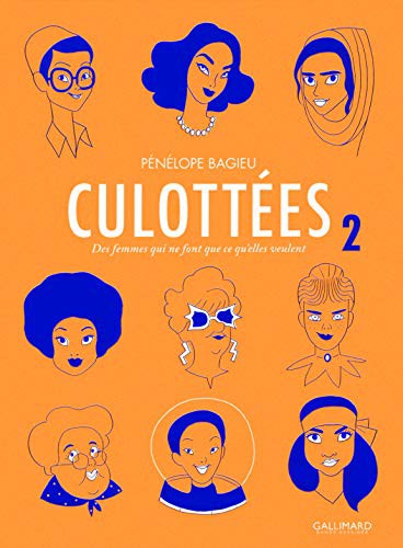 Gallimard, Pénélope Bagieu: Culottées (Hardcover, 2016, French and European Publications Inc, GALLIMARD BD)