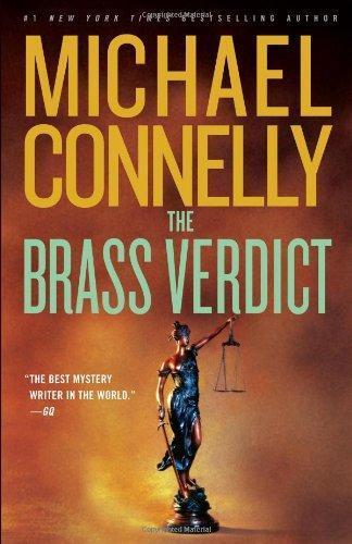 Michael Connelly: The Brass Verdict (Mickey Haller, #2; Harry Bosch Universe, #18) (2008)