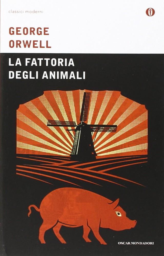 George Orwell: La fattoria degli animali (Italian language, 2007, Mondadori)