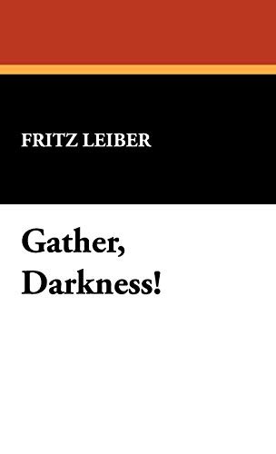 Gather, Darkness! (Hardcover, 2008, Wildside Press)