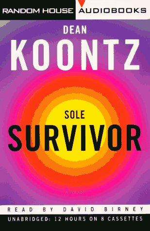 Dean R. Koontz: Sole Survivor (AudiobookFormat, 1997, Random House Audio)