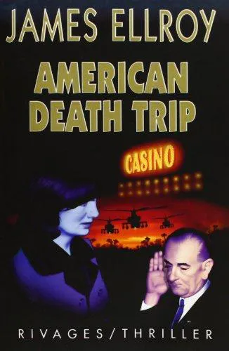 James Ellroy: American death trip (French language, 2001, Payot & Rivages)