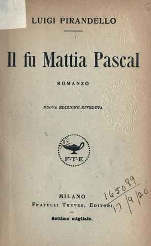 Il fu Mattia Pascal (Italian language, 1919, Treves)