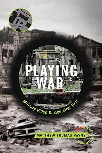 Playing War (Hardcover, 2016, NYU Press)