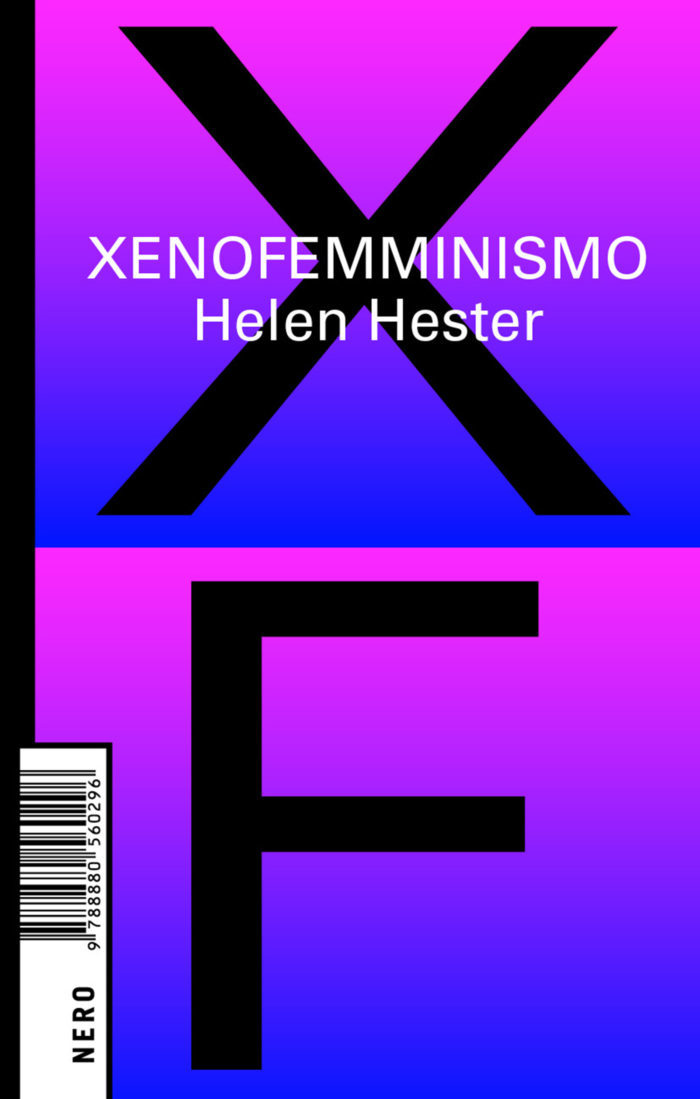 Xenofemminismo (2018, Nero Produzioni)