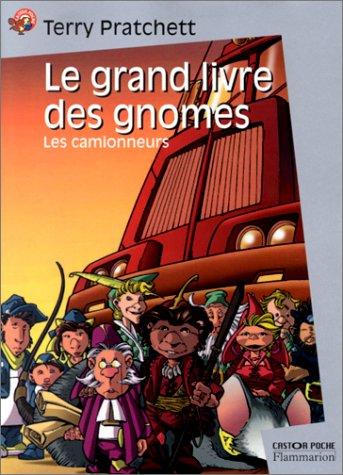 Le Grand Livre des gnomes, tome 1  (Paperback, French language, 1999, Flammarion)