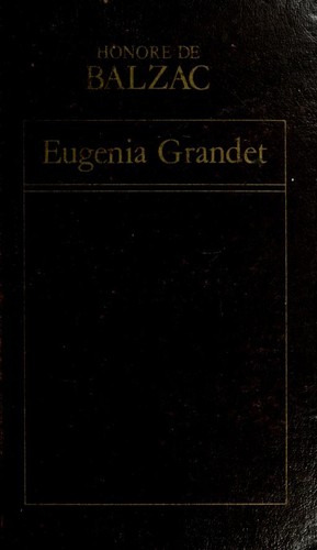 Honoré de Balzac: Eugenia Grandet (Spanish language, 1982, Oveja Negra)
