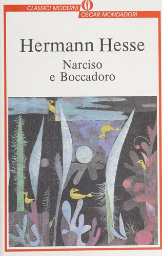 Narciso e Boccadoro (Italian language, 1989, Mondadori)
