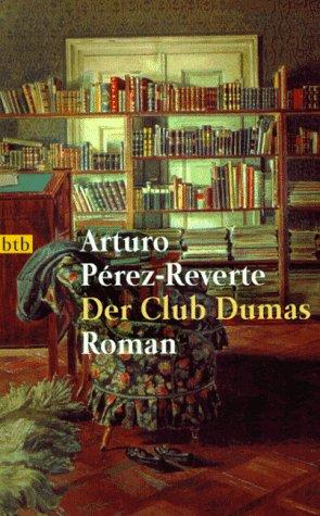 Der Club Dumas (Paperback, German language, 1997, btb)