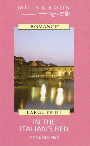 Anne Mather: In the Italian's Bed (2004, Thorndike Press)