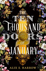 The Ten Thousand Doors of January (2019, Redhook Books/Orbit)
