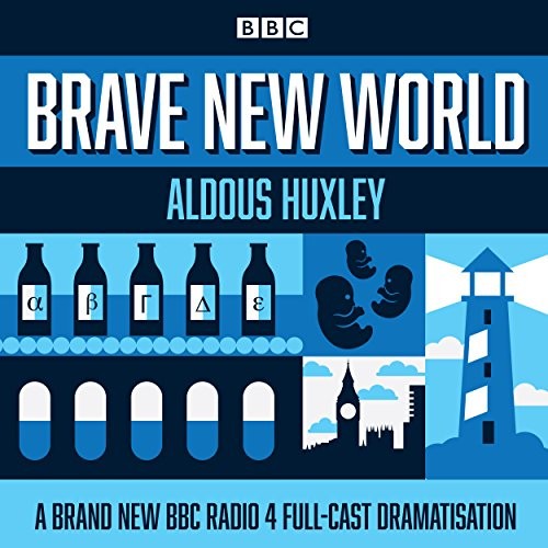 Brave New World (AudiobookFormat, 2017, BBC Books)