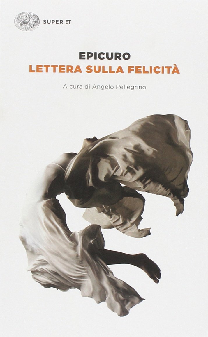 Lettera sulla felicità (2015, Einaudi)