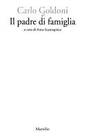 Carlo Goldoni: Il padre di famiglia (Italian language, 1996, Marsilio)