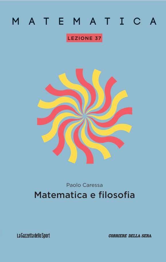 Matematica - Lezione 37: Matematica e filosofia (Paperback, italiano language, Gazzetta dello Sport)