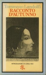 Tommaso Landolfi: Racconto d'autunno (Italian language, 1975, Biblioteca Universale Rizzoli)