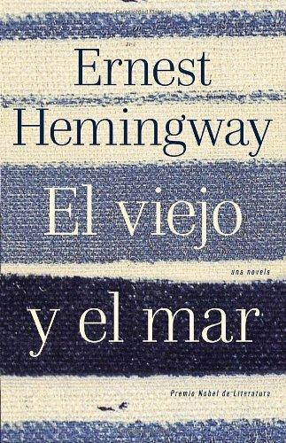 El viejo y el mar (Paperback, 2011, Vintage Español)