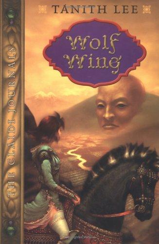 Tanith Lee: Wolf wing (2003, Dutton Children's Books)