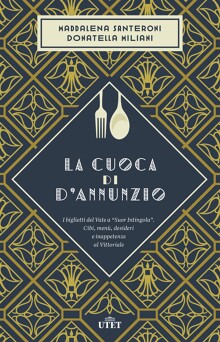 La cuoca di d'Annunzio (Paperback, Italian language, 2015, UTET)