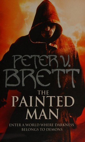 The Painted Man (Paperback, 2009, Harper Voyager)