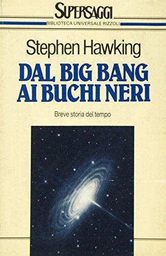 Dal big bang ai buchi neri (Italian language, 1990)