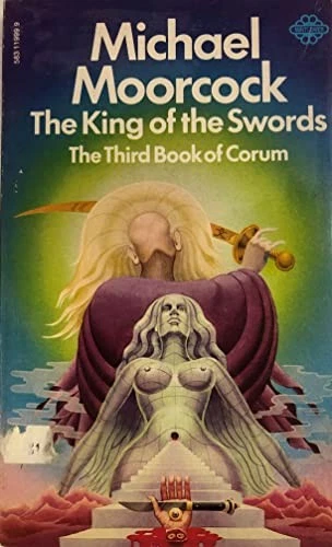 Michael Moorcock: The King of the Swords (Corum, #3) (1986)
