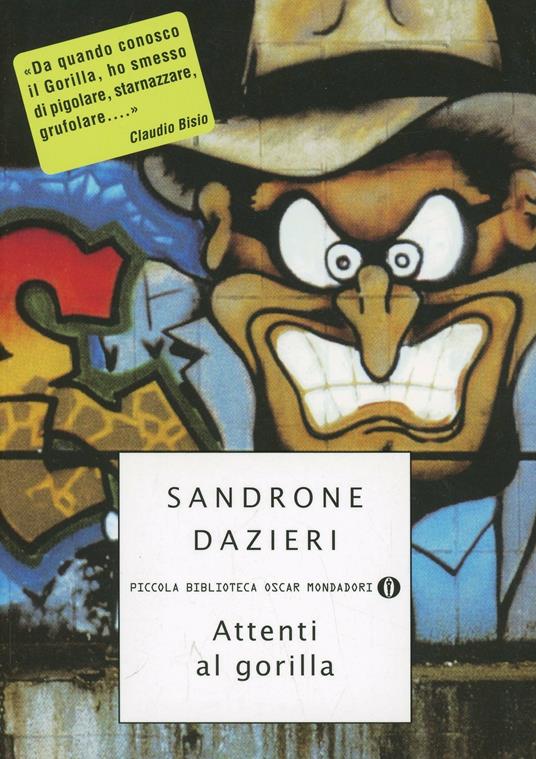 Attenti al gorilla (Italian language, 2000, A. Mondadori)