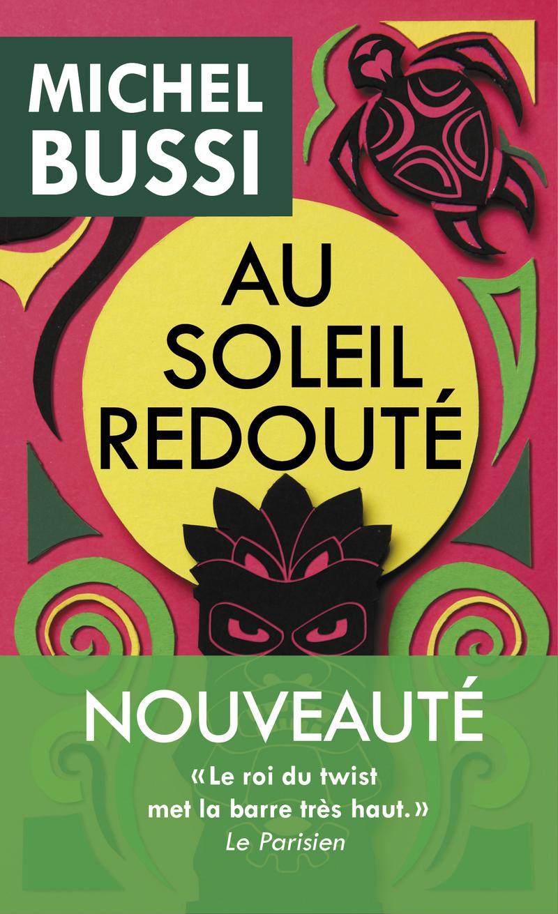 Au soleil redouté (French language, 2021, Presses Pocket)