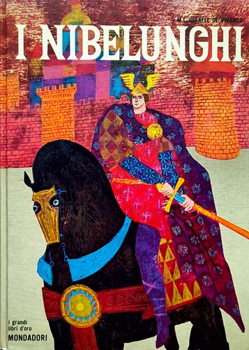 María Luisa Gefaell: I Nibelunghi (Hardcover, Italian language, 1966, Mondadori)