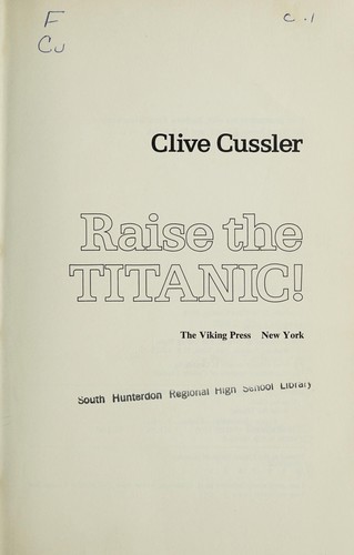 Raise the Titanic! (1976, Viking Press)