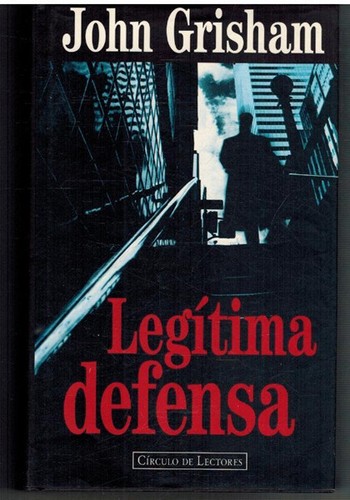 Legítima defensa (Hardcover, Spanish language, 1996, Círculo de Lectores, S.A.)