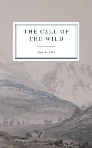 The Call of the Wild (Paperback, 2019, Independently published, Independently Published)