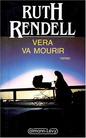 Vera va mourir (Paperback, French language, 1994, Calmann-Lévy)