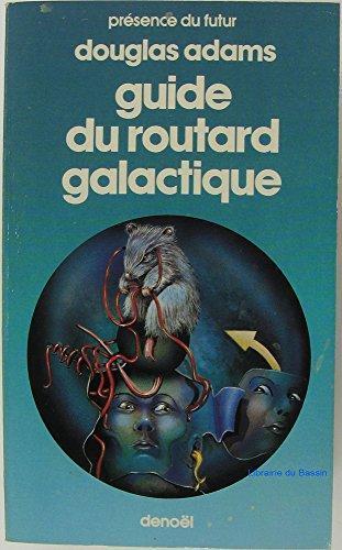 Le Guide du routard galactique (French language, 1990)