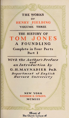 Henry Fielding: The history of Tom Jones, a foundling (1903, G.D. Sproul)