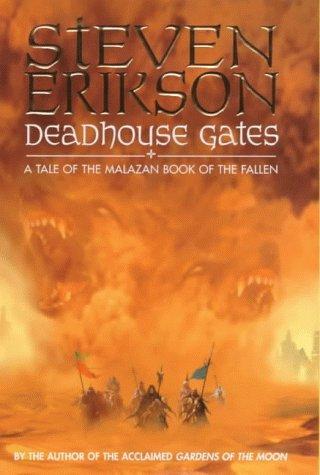 Deadhouse gates : a tale of the Malazan book of the fallen