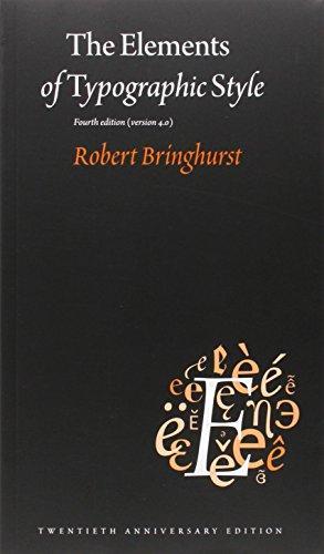 Robert Bringhurst, Robert Bringhurst: The Elements of Typographic Style (2013)