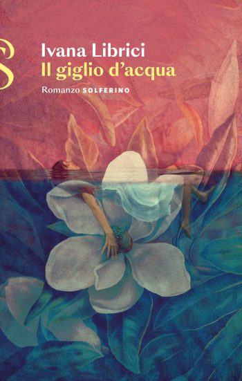 Il giglio d'acqua (Paperback, Italiano language, Solferino)