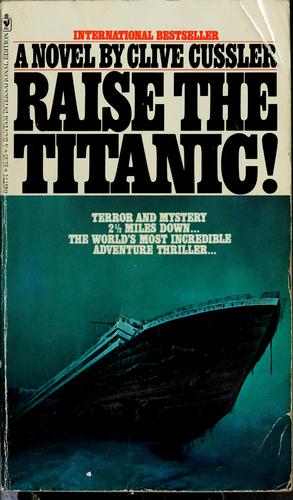Raise The Titanic! (Paperback, 1977, Sphere Books)
