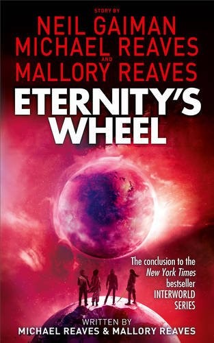 Neil Gaiman, Michael Reaves, Reaves, Mallory Reaves: Eternity's Wheel (Paperback, HARPER COLLINS)