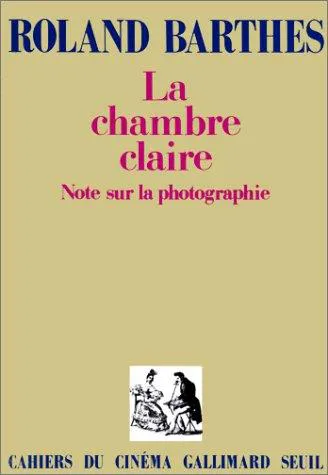 Roland Barthes: La Chambre claire (French language, 1980, Éditions du Seuil, Éditions Gallimard)