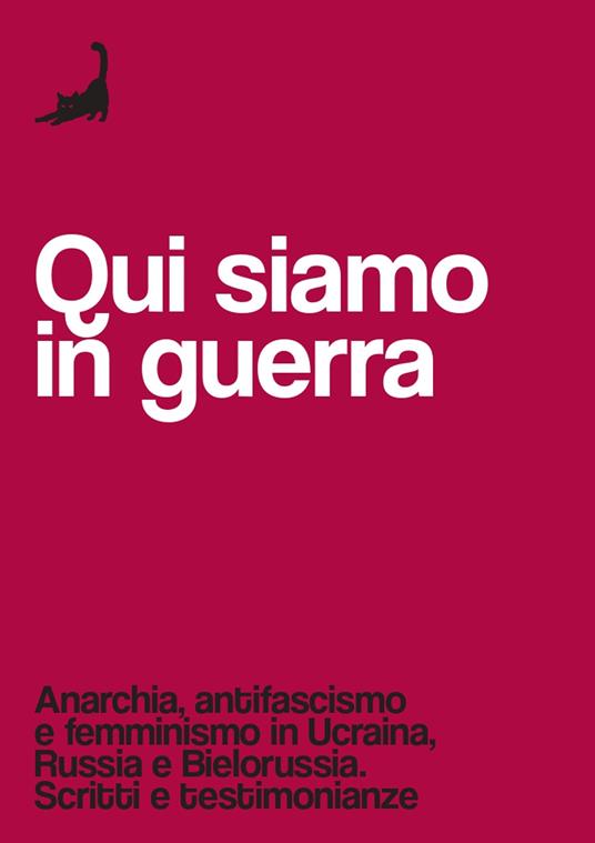 A cura di Nerofumo: Qui siamo in guerra (Paperback, italian language, Edizioni Malamente)