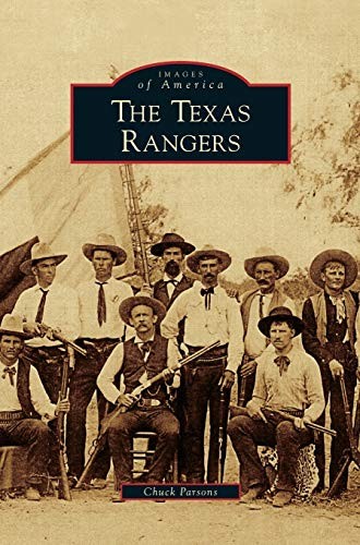 Chuck Parsons: Texas Rangers (2011, Arcadia Publishing, Arcadia Publishing Library Editions)
