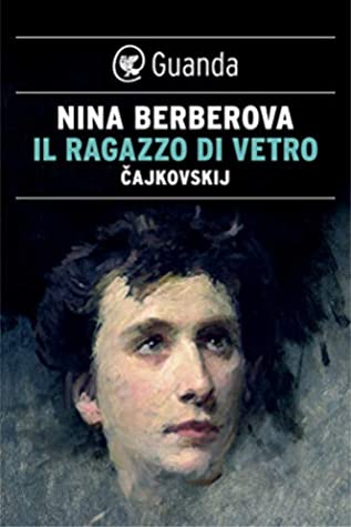 Nina Nikolaevna Berberova: Il ragazzo di vetro (Paperback, Italiano language, 1993, Guanda)