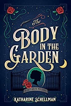 The body in the garden (Hardcover, 2020, Crooked Lane Books, an imprint of The Quick Brown Fox & Company LLC)