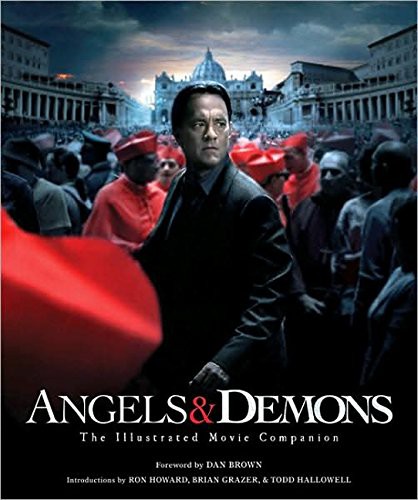 Dan Brown, Linda Sunshine, Ron Howard, Brian Grazer, Todd Hallowell: Angels & Demons (Hardcover, 2009, Brand: Newmarket Press, Newmarket Press)