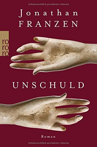Jonathan Franzen: Unschuld (Paperback, Rowohlt Taschenbuch)