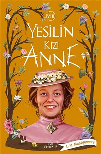 Yesilin Kizi Anne 8 (Paperback, 2021, Ephesus Yayinlari)