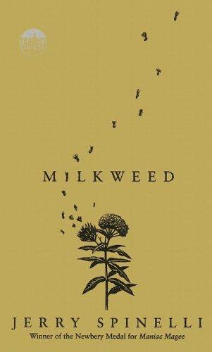 Jerry Spinelli: Milkweed (2005, Turtleback Books Distributed by Demco Media)